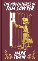 Adventures of Tom Sawyer: Gilded Pocket Edition