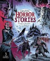 Amazing Horror Stories: Three Graphic Novels in One: Dracula, Frankenstein, and the Hound of the  Baskervilles