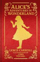 Alice's Adventures in Wonderland: Special Collector's Edition with Original Illustrations by John Tenniel