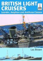 ShipCraft 31: British Light Cruisers: Leander, Amphion and Arethusa Classes