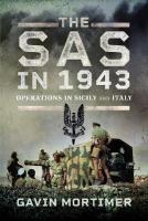 SAS in 1943: Operations in Sicily and Italy