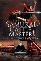 Samurai Castle Master: Warlord Todo Takatora