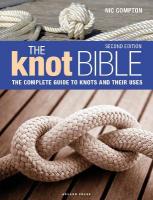 Knot Bible 2nd edition: The Complete Guide to Knots and Their Uses 2nd edition