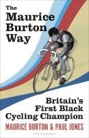 Maurice Burton Way: Britains first Black Cycling Champion