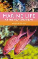 Marine Life of the Mediterranean 2nd edition