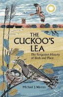 Cuckoo's Lea: The Forgotten History of Birds and Place