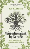 Neurodivergent, By Nature: Why Biodiversity Needs Neurodiversity