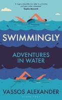 Swimmingly: Adventures in Water