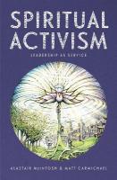 Spiritual Activism: Leadership as service