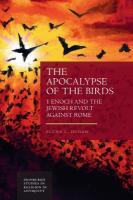 Apocalypse of the Birds: 1 Enoch and the Jewish Revolt Against Rome