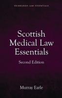 Scottish Medical Law Essentials 2nd edition