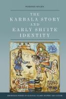 Karbala Story and Early Shi'Ite Identity