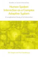 Human Spoken Interaction as a Complex Adaptive System: A Longitudinal Study of L2 Interaction