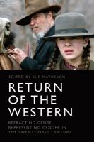 Return of the Western: Refracting Genre, Representing Gender in the Twenty-First Century