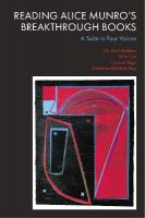 Reading Alice Munro's Breakthrough Books: A Suite in Four Voices
