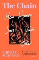 Chain: How Women Save Each Other