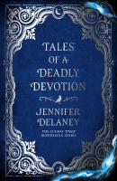 Tales of a Deadly Devotion: The second spellbinding book in the Sunday Times bestselling gothic  romantasy series inspired by Jane Eyre