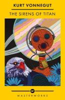 Sirens Of Titan: The science fiction classic and precursor to Douglas Adams