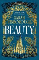 Beauty: The definitive dark fantasy romance retelling of Sleeping Beauty from the  Sunday Times bestselling author of global sensation Behind Her Eyes