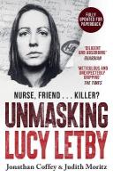 Unmasking Lucy Letby: Nurse, friend . . . killer?  Diligent and absorbing Guardian