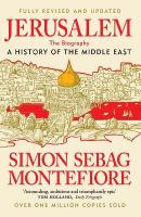 Jerusalem: The Biography - New and Updated 2024 edition