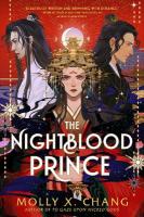 Nightblood Prince: A sensational new enemies-to-lovers YA romantasy from the No. 1 Sunday Times  bestseller