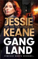 Gangland: the explosive new thriller from Queen of the Underworld Jessie Keane