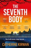 Seventh Body: The unputdownable thriller from the IRISH TIMES bestselling author