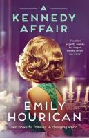 Kennedy Affair: Powerful historical WW2 fiction about friendship and forbidden passion,  inspired by true events