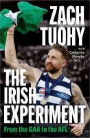 Irish Experiment: From the GAA to the AFL