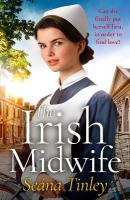Irish Midwife: The brand-new, page-turning, romantic, heartwarming, heartbreaking and  touching historical romance novel for 2025, set just before WW2