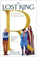 Lost King: The Search for Richard III