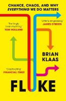 Fluke: Chance, Chaos, and Why Everything We Do Matters