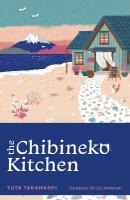 Chibineko Kitchen: The feel-good Japanese hit novel
