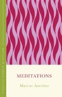 Meditations: Timeless Wisdom Distilled