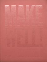 Make Well!