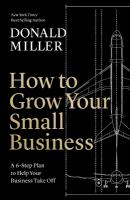 How to Grow Your Small Business: A 6-Step Plan to Help Your Business Take Off ITPE Edition