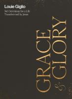 Grace and Glory: 365 Devotions for a Life Transformed by Jesus (A 365-Day Devotional)