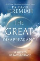 Great Disappearance: 31 Ways to be Rapture Ready ITPE Edition