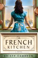 French Kitchen: A Novel