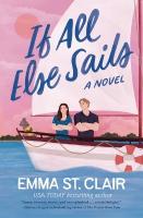 If All Else Sails: A Novel