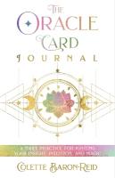 Oracle Card Journal: A Daily Practice for Igniting Your Insight, Intuition, and Magic