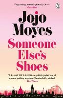 Someone Elses Shoes: The delightful No 1 Sunday Times bestseller 2023