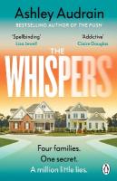 Whispers: The explosive new novel from the bestselling author of The Push