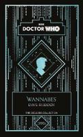 Doctor Who: Wannabes: a 1990s story