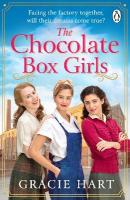 Chocolate Box Girls: An emotional saga full of friendship and courage