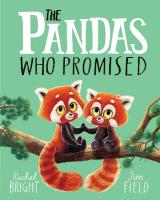 Pandas Who Promised: From The World of Rachel Bright & Jim Field