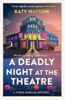 Deadly Night at the Theatre: An utterly gripping English cosy murder mystery
