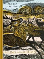 Falling into Autumn: part of a beautiful new series from beloved illustrator and print-maker  Angela Harding