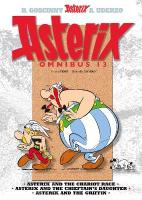 Asterix: Asterix Omnibus 13: Asterix and the Chariot Race, Asterix and the Chieftain's Daughter, Asterix  and the Griffin